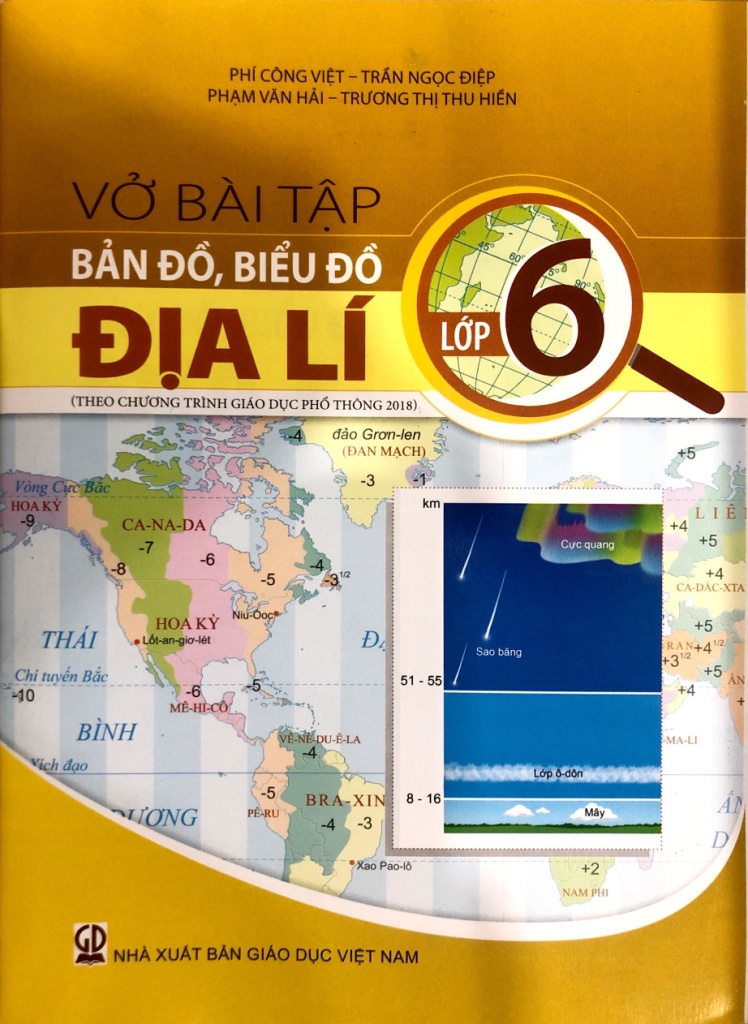 VỞ ThỰc HÀnh LỊch SỬ VÀ ĐỊa LÍ LỚp 6 PhẦn ĐỊa LÍ Chân Trời Sáng Tạo